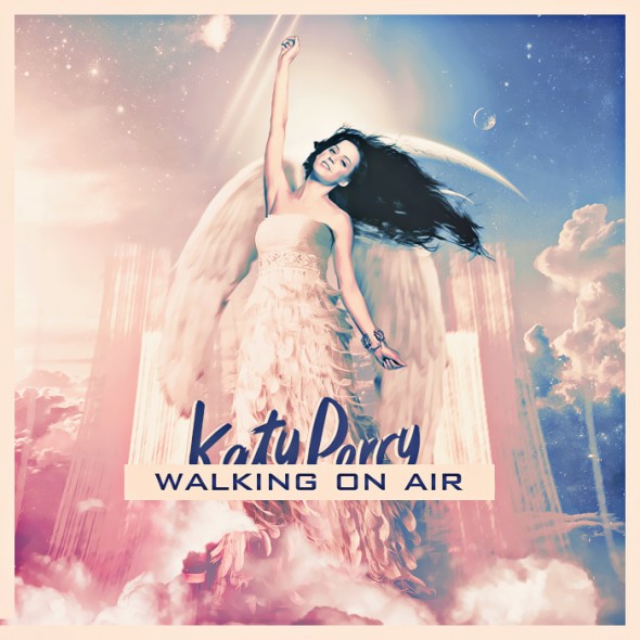 Katy Perry - Walking On Air Remixes