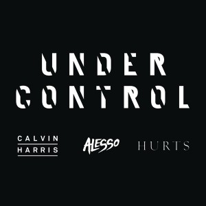 Calvin-Harris-Alesso-feat.-Hurts-Under-Control-iTunes