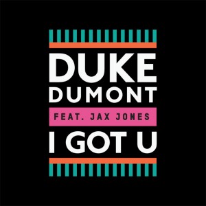 tn-Duke-Dumont-i-got-u