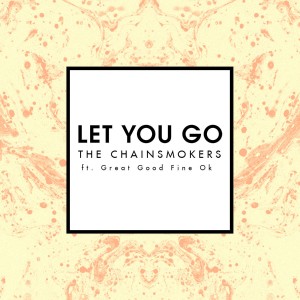tn-thechainsmokers-letyougo-cover1200x1200