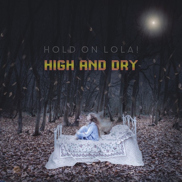 tn-Hold-on-lola-High-and-Dry