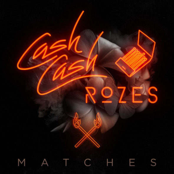 tn-cashcash-matches-1200x1200bb